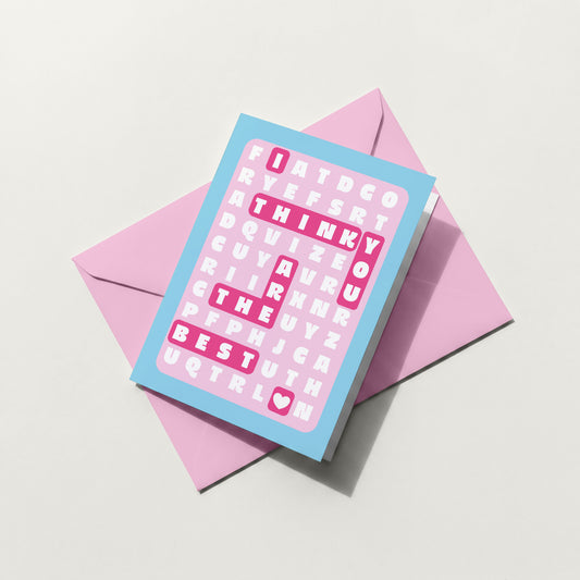 I Think You Are The Best - Friendship Card