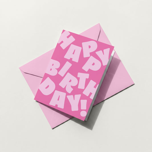Bold Type Happy Birthday - Birthday Card