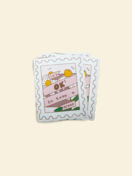It's Okay To Take A Break Sticker